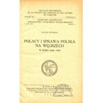 RUSSJAN Lucjan, Polacy i sprawa polska na Węgrzech w roku 1848-1849.