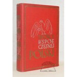 TWÓRCY współczesnej Polski. Księga encyklopedyczna żywotów, czynów i rządów.