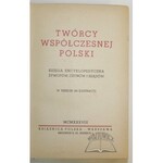 TWÓRCY współczesnej Polski. Księga encyklopedyczna żywotów, czynów i rządów.
