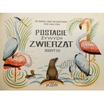 LUBICZ-Niezabitowski Edward dr., Postacie żywych zwierząt. Według własnych zdjęć z natury, dokonanych przeważnie w poznańskim ogrodzie zoologicznym.