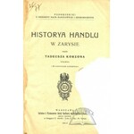 KORZON Tadeusz, Historya handlu w zarysie.