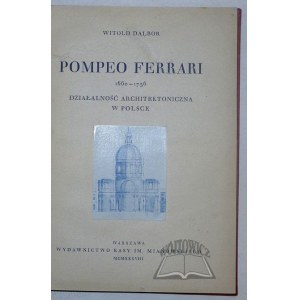 DALBOR Witold, Pompeo Ferrari 1660-1736.