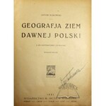 SUJKOWSKI Antoni, Geografja ziem dawnej Polski.