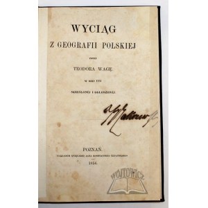 WAGA Teodor, Wyciąg z geografii polskiej
