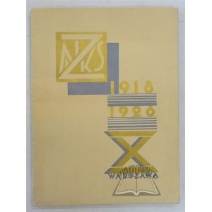 (ZAIKS). Książka pamiątkowa wydana z okazji dziesięciolecia Związku Autorów i Kompozytorów Scenicznych &#8222;ZAIKS (1918-1928 r.).