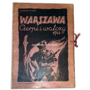 CIEŚLIK- WARSZAWA -CIERPI I WALCZY 1944 teka 21 grafik