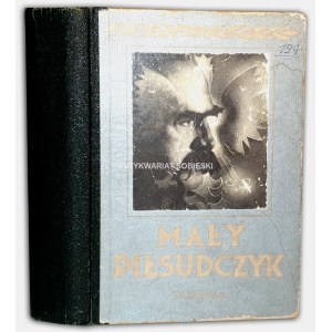 NITTMAN- PIŁSUDSKI - MAŁY PIŁSUDCZYK wyd.1939