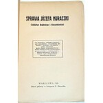 SPRAWA JÓZEFA MURASZKI : (ZABÓJSTWO BAGIŃSKIEGO I WIECZORKIEWICZA) wyd. 1926