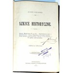 DAROWSKI- SZKICE HISTORYCZNE t.1-2 [komplet w 2 wol.] wyd. 1894-5r.