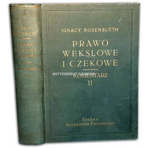 ROSENBLUTH- PRAWO WEKSLOWE I CZEKOWE  t.2 Komentarz wyd.1936