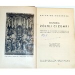 DOMAŃSKA- HISTORIA ŻÓŁTEJ CIŻEMKI wyd. 1939r. ilustr. Leli Pawlikowskiej