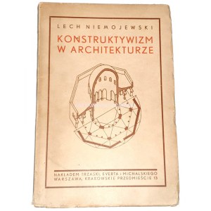 NIEMOJEWSKI - KONSTRUKTYWIZM W ARCHITEKTURZE
