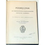 MUSZYŃSKI - PODRĘCZNIK DO MIKROSKOPOWEGO ROZPOZNAWANIA SUROWCÓW LEKARSKICH : DLA FARMACEUTÓW, LEKARZY I EKSPERTÓW CELNYCH