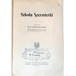 GNOIŃSKI - SZKOŁA SZERMIERKI wyd. 1909