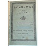 ROZRYWKI DLA DZIECI wyd. 1828r.