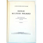 BRUCKNER- DZIEJE KULTURY POLSKIEJ wyd. 1939r. T.1-4  [komplet]