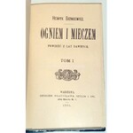 SIENKIEWICZ - OGNIEM I MIECZEM t.1-3 [komplet w 4 wol.] wyd.1 z 1884r.
