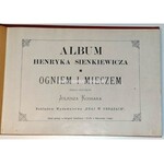 SIENKIEWICZ - ALBUM TRYLOGIA  1901r. rysunki Kossaka, Stachiewicza, Tetmajera