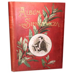 SIENKIEWICZ - ALBUM JUBILEUSZOWE HENRYKA SIENKIEWICZA ilustracje