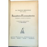 HIRSCHFELD - SEXUALIZM A KRYMINALISTYKA : PRZESTĘPSTWA I CHOROBY NA TLE PŁCIOWEM