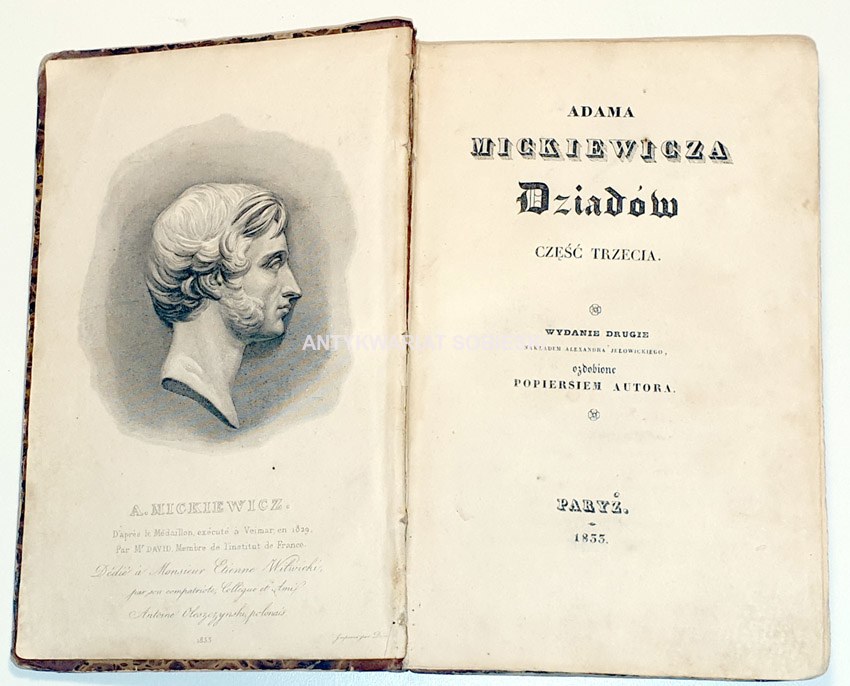Motyw Przemiany Dziady Cz 3 Oprocz Konrada MICKIEWICZ - DZIADY cz. III wyd. Paryż 1833r. z popiersiem autora