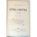 WITKIEWICZ - SZTUKA I KRYTYKA U NAS. (1884-1890).