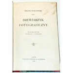WOŁCZYŃSKI - BREWIARZYK FOTOGRAFICZNY wyd.1903