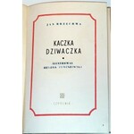 BRZECHWA- KACZKA DZIWACZKA  wyd.1953r.