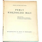 BUYNO-ARCTOWA - PERŁY KSIĘŻNICZKI MAJI wyd. 1925