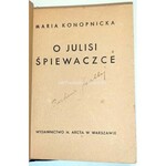 KONOPNICKA - O JULISI ŚPEIWACZCE wyd.1938 ilustr. Jan Marcin Szancer