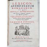 PITISCO SAMUEL Lexicon antiquitatum romanorum: Graecis ac Romanis communes T.1-3. [Venetiis 1718]