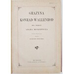 MICKIEWICZ Adam Grażyna Konrad Wallenrod il. Kossak