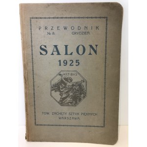 Przewodnik ZACHĘTA Przewodnik Nr.8 Grudzień.Salon 1924