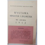 Treter Mieczysław WYSTAWA MINIATUR I SYLWETEK WE LWOWIE 1911