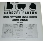 Galeria Bwa Andrzej Partum Sztuk Pozytwynego Nowego Nihilizmu [Aspekty Wizualne] Lublin 11-28 Marzec 1982 [Plakat]
