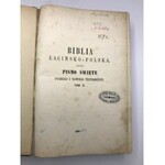 Biblia łacińsko-polska czyli Pismo Święte Starego i nowego Testamentu... X. Jakóba Wujk