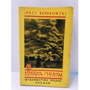 Bandrowski Jerzy Krwawa chmura