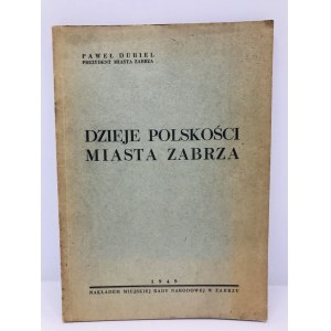 Dubiel Paweł Dzieje polskości miasta Zabrza