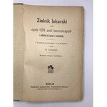 Czarnowski August Zielnik lekarski czyli opis 125 ziół leczniczych z podaniem ich uprawy i zastosowania