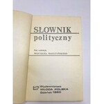 Słownik polityczny pod red. Wojciecha Wasiutyńskiego