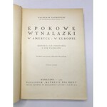 Epokowe wynalazki w Ameryce i w Europie