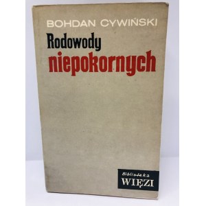 Cywiński Bohdan Rodowody niepokornych