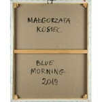 Małgorzata Kosiec (ur. 1975), Blue Morning, 2019