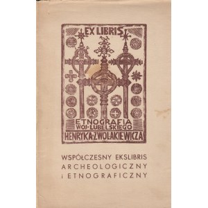 WSPÓŁCZESNY EKSLIBRIS ARCHEOLOGICZNY I ETNOGRAFICZNY: wystawa, Muzeum Okręgowe, Lublin - 1979r.