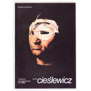 Centralny Klub Studentów PW Stodoła. Roman Cieślewicz. Fotomontaże ze zbiorów Muzeum Narodowego w Poznaniu. Warszawa
