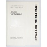 Galeria Współczesna, gmach Teatru Wielkiego. Ryszard Winiarski. Warszawa, I-II 1970. 8, s. [16]. brosz