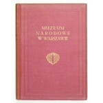 MUZEA Polskie. Pod red. Feliksa Kopery. Kraków, T. 3: GEMBARZEWSKI Bronisław – Muzeum Narodowe w Warszawie. Wybór celniejszych zabytków i dzieł sztuki. 1926. s. 45, [3