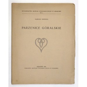WYDAWNICTWA Muzeum Etnograficznego w Krakowie, Nr 2. SEWERYN Tadeusz - Parzenice góralskie. 1930. s. 55, tabl. 11