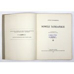 KOTARBIŃSKI Janusz - Nowele tatrzańskie. Z 5 linoleorytami wykonanemi przez autora. [Poznań] 1923. Nakł. autora. 8, s. 