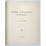 MATEJKO Jan - Dzieje cywilizacyi w Polsce. Obrazy i tekst ... Zesz. [1]-2. Przedmowa Władysława Wankiego